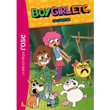 Boy, girl, etc. T.03 : Le camping : Bibliothèque rose : 6-8