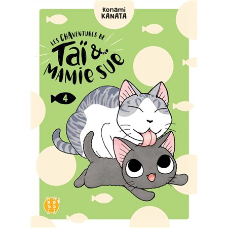 Les chaventures de Taï & Mamie Sue T.04 : Manga