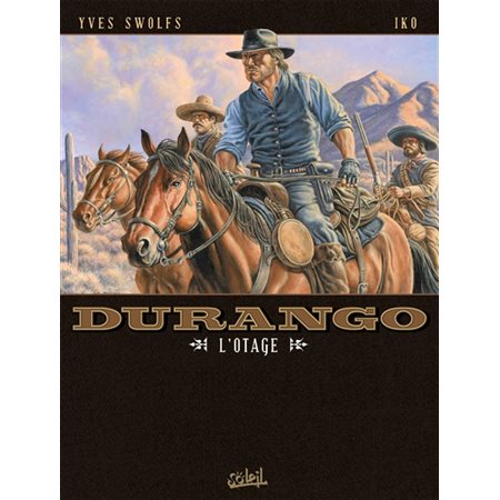 Durango T.18 : L'otage : Bande dessinée