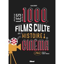 1 000 films culte de l''histoire du cinéma