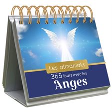 365 jours avec les anges : Almaniaks, jour par jour. Inspirations
