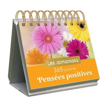 365 jours de pensées positives : Almaniaks, jour par jour. Inspirations