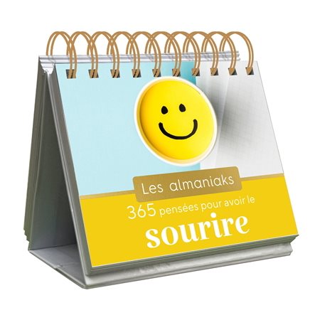 365 pensées pour avoir le sourire : Almaniaks, jour par jour. Inspirations