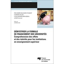 Démystifier la formule de financement des universités : Compréhension des effets et des intérêts pour les institutions en enseignement supérieur