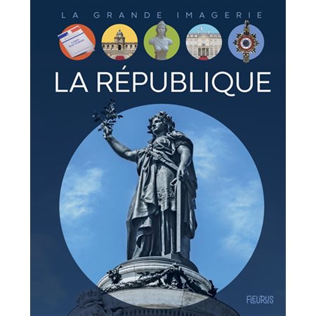 La République : La grande imagerie : 3e édition