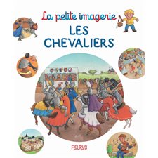 Les chevaliers : La petite imagerie