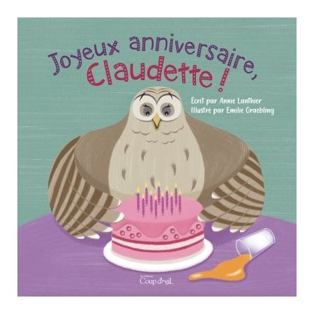 Joyeux anniversaire, Claudette ! : Couverture souple