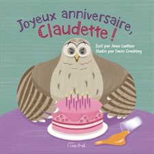 Joyeux anniversaire, Claudette ! : Couverture souple