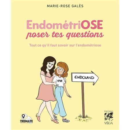 EndométriOSE poser tes questions : Tout ce qu'il faut savoir sur l'endométriose