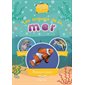 Les animaux de la mer : Pour emporter