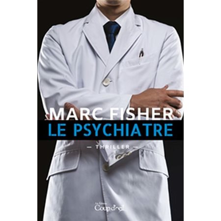 Le psychiatre : SPS