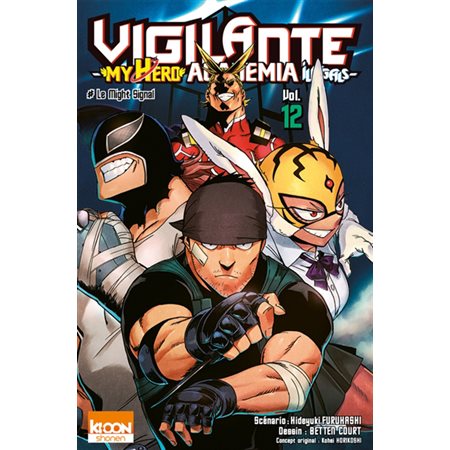 Vigilante, my hero academia illegals T.12 : #Might signal : JEU