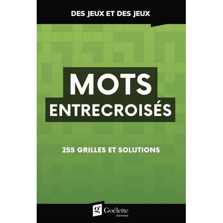 Mots entrecroisés : Des jeux et des jeux