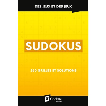 Sudokus : Des jeux et des jeux