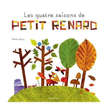 Les quatre saisons de Petit Renard