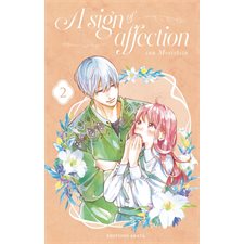 A sign of affection T.02 : Manga
