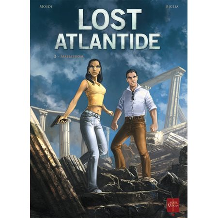 Lost Atlantide T. 02 : Maelström : Bande dessinée