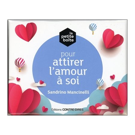 La petite boîte pour attirer l''amour à soi : 81 cartes : Coffret