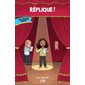 Réplique ! : Mon premier roman