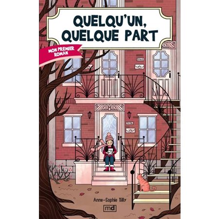 Quelqu''un, quelque part : Mon premier roman