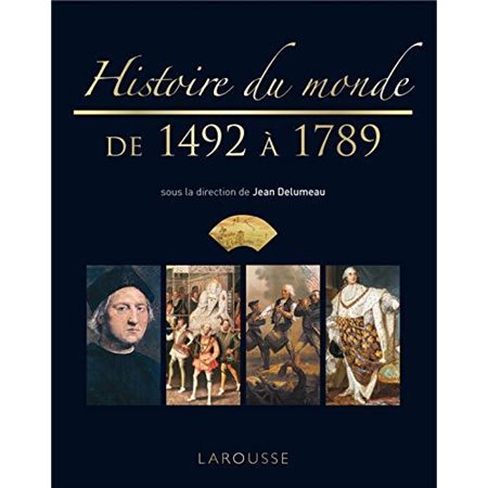 Histoire du monde T.03 : De 1492 à 1789 : Nouvelle édition