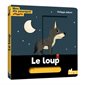 Le loup : Mes dis pourquoi animés