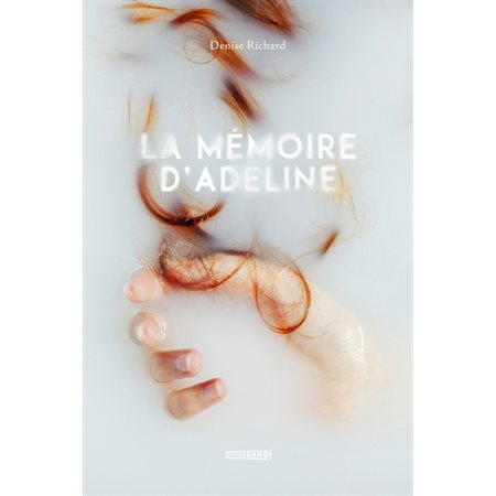 La mémoire d''Adeline