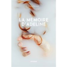 La mémoire d''Adeline