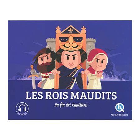 Les rois maudits : Histoire jeunesse : Quelle histoire