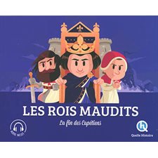 Les rois maudits : Histoire jeunesse : Quelle histoire