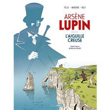 L'aiguille creuse : Arsène Lupin : Bande dessinée