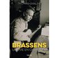 Brassens : Une vie en chansons