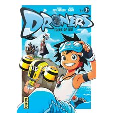 Droners T.01 : Tales of Nuï : Manga : JEU