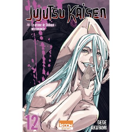 Jujutsu kaisen T.12 : Le drame de Shibuya : Nécromancie : Manga : ADO