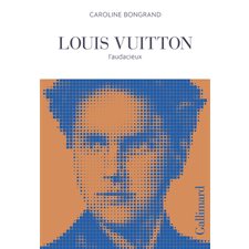 Louis Vuitton : l'audacieux