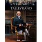 Talleyrand : Ils ont fait l'histoire : Bande dessinée