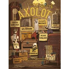 Axolot T.05 : Histoires extraordinaires & sources d'étonnement : Bande dessinée