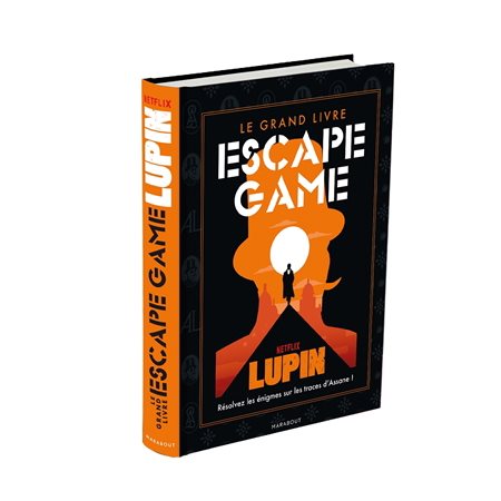 Le grand livre escape game Lupin : Résolvez les énigmes sur les traces d'Assane !