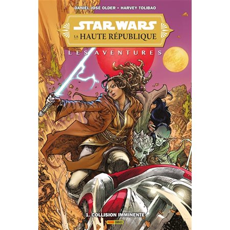 Star Wars : La haute république : Les aventures T.01 : Collision imminente : Bande dessinée