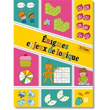 Enigmes et jeux de logique : 8-9 ans