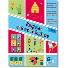 Enigmes et jeux de logiques : 4-5 ans