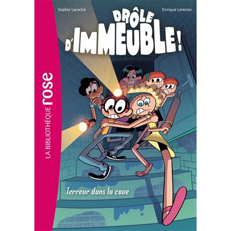 Drôle d'immeuble ! T.02 : Terreur dans la cave : Bibliothèque rose : 6-8