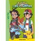 Pokémon : La série : Les voyages T.10 : L'éclosion surprise : Bibliothèque verte