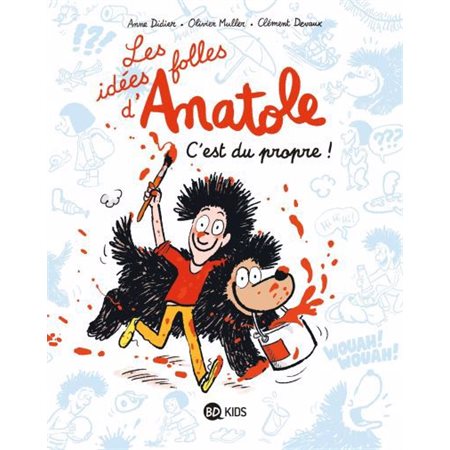 Les idées folles d'Anatole T.02 : C'est du propre ! : Bande dessinée