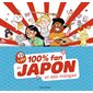 100 % fan du Japon et des mangas : 20 activités pour vivre à la japonaise