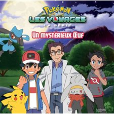 Pokémon : La série Les voyages : Un mystérieux oeuf : Album