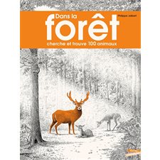 Dans la forêt : Cherche et trouve 100 animaux