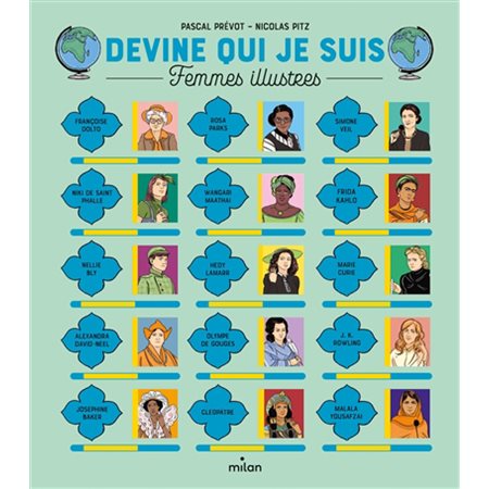 Femmes illustres : Devine qui je suis : Un livre-jeu documentaire !