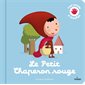 Le Petit Chaperon rouge : Mes contes à toucher