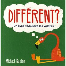 Différent ? : Un livre soulève les volets